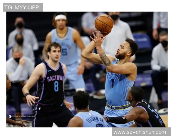 萨克拉门托国王与孟菲斯灰熊的激烈对决展现篮球魅力与团队精神